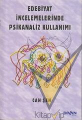 Edebiyat İncelemelerinde Psikanaliz Kullanımı