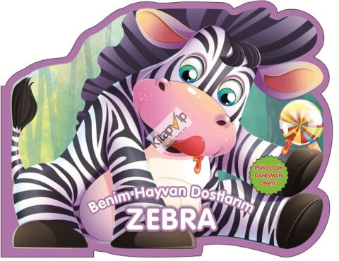 Zebra - Benim Hayvan Dostlarım (Ciltli)