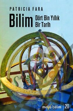 Metis Bilim Dizisi 20 - Bilim: Dört Bin Yıllık Bir Tarih