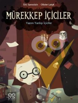 Mürekkep İçiciler 6: Yazım Yanlışı İçiciler