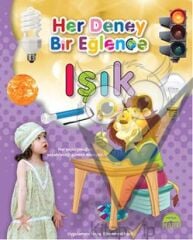Her Deney Bir Eğlence - Işık