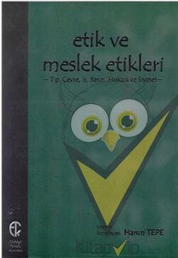 Etik ve Meslek Etikleri