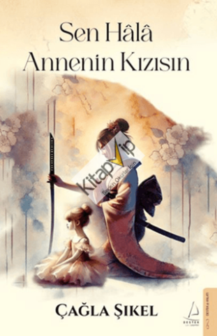 Sen Hala Annenin Kızısın