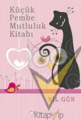 Küçük Pembe Mutluluk Kitabı