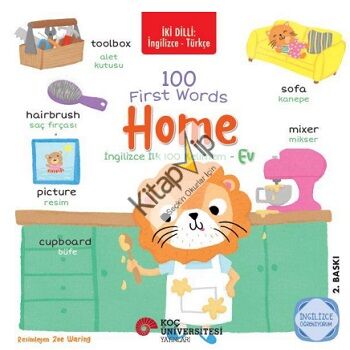 İki Dilli: İngilizce - Türkçe 100 First Words - Home / İngilizce İlk 100 Kelimem - Ev İngilizce Öğreniyorum
