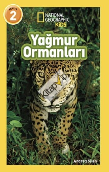 National Geographic Kids - Yağmur Ormanları