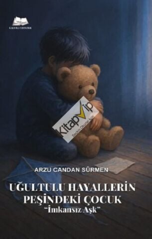 Uğultulu Hayallerin Peşinde ki Çocuk ''İmkansız Aşk''
