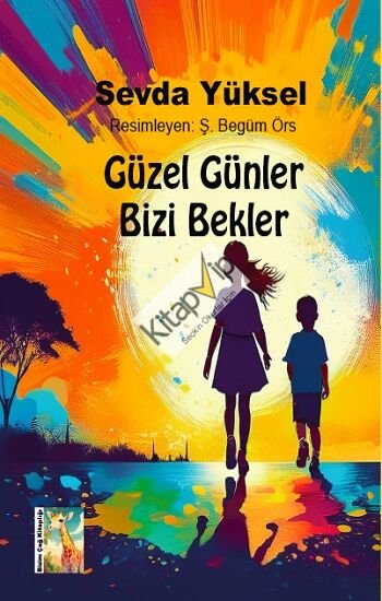 Güzel Günler Bizi Bekler