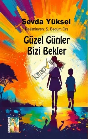 Güzel Günler Bizi Bekler