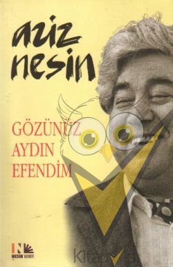 Gözünüz Aydın Efendim