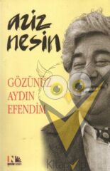 Gözünüz Aydın Efendim