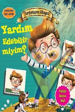Değerlere İlk Adım - Yardımlaşma Hikayesi: Yardım Edebilir miyim