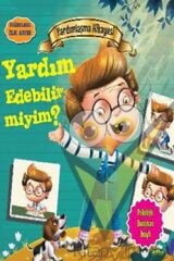 Değerlere İlk Adım - Yardımlaşma Hikayesi: Yardım Edebilir miyim