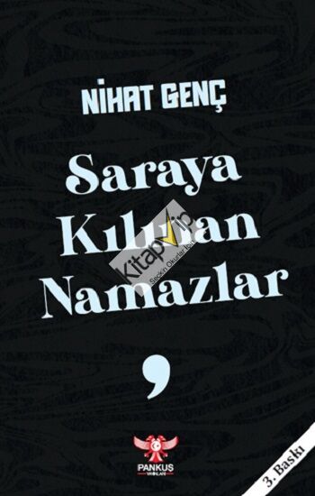 Saraya Kılınan Namazlar