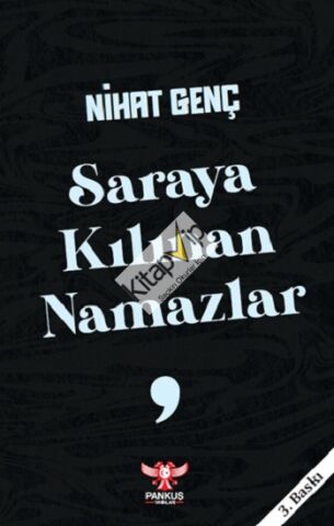 Saraya Kılınan Namazlar