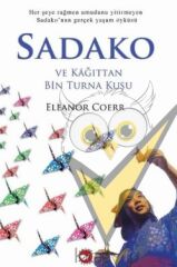 Sadako ve Kağıttan Bin Turna Kuşu