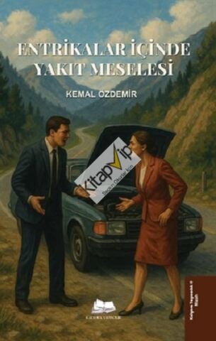Entrikalar İçinde Yakıt Meselesi