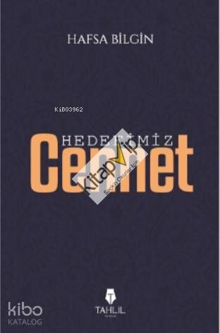 Hedefimiz Cennet