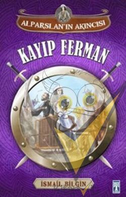 Alparslan Akıncısı : Kayıp Ferman