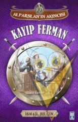 Alparslan Akıncısı : Kayıp Ferman