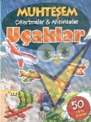 Muhteşem Çıkartmalar ve Aktiviteler : Uçaklar