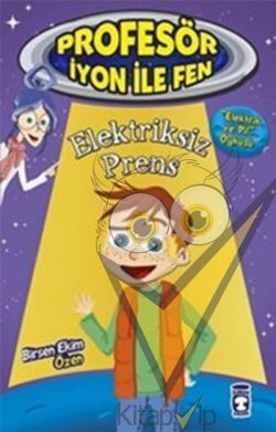 Elektriksiz Prens : Profesör İyon İle Fen 2