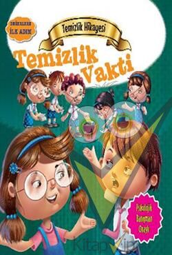 Değerlere İlk Adım - Temizlik Hikayesi: Temizlik Vakti
