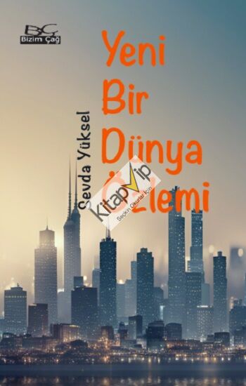 Yeni Bir Dünya Özlemi
