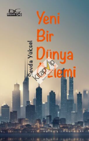 Yeni Bir Dünya Özlemi