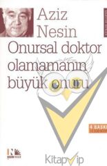 Onursal Doktor Olamamanın Büyük Onuru