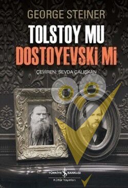 Tolstoy mu Dostoyevski mi