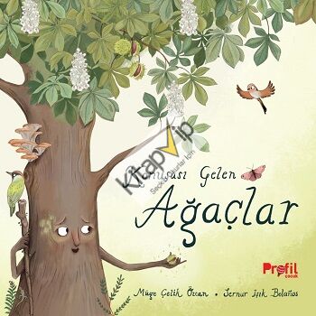 Konuşası Gelen Ağaçlar