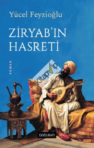 Ziryab’ın Hasreti