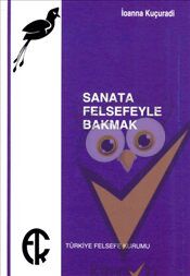 Sanata Felsefeyle Bakmak