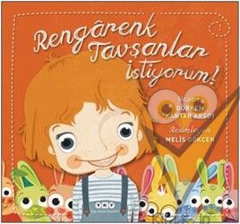 Rengarenk Tavşanlar İstiyorum!