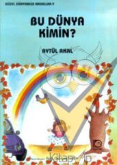 Bu Dünya Kimin?