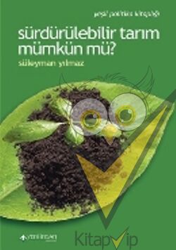 Sürdürülebilir Tarım Mümkün Mü?