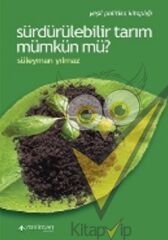 Sürdürülebilir Tarım Mümkün Mü?