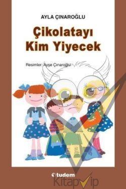 Çikolatayı Kim Yiyecek