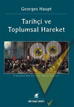 Tarihçi ve Toplumsal Hareket
