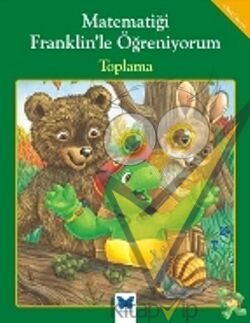 Matematiği Franklin’le Öğreniyorum: Toplama