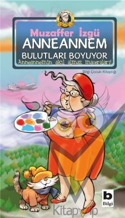Anneannem Bulutları Boyuyor