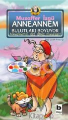 Anneannem Bulutları Boyuyor