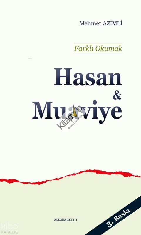 Farklı Okumak - Hasan ve Muaviye