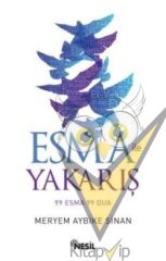 Esma ile Yakarış