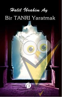 Bir Tanrı Yaratmak