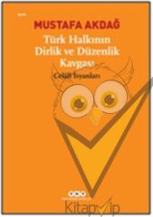 Türk Halkının Dirlik ve Düzenlik Kavgası