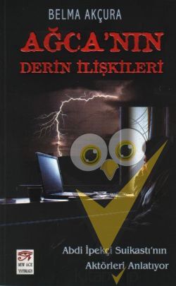 Ağca’nın Derin İlişkileri