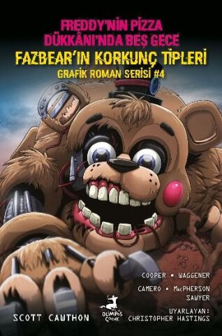Freddy’nin Pizza Dükkani’nda Beş Gece Fazbear’in Korkunç Tipleri Grafik Roman Serisi -4
