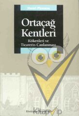 Ortaçağ Kentleri: Kökenleri ve Ticaretin Canlanması